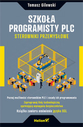 Okładka: Szkoła programisty PLC. Sterowniki Przemysłowe