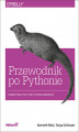 Okładka książki: Przewodnik po Pythonie. Dobre praktyki i praktyczne narzędzia
