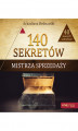 Okładka książki: 140 sekretów Mistrza Sprzedaży