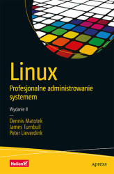 Okładka: Linux. Profesjonalne administrowanie systemem. Wydanie II