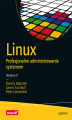 Okładka książki: Linux. Profesjonalne administrowanie systemem. Wydanie II