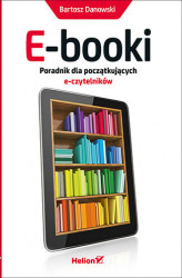 Okładka: E-booki. Poradnik dla początkujących e-czytelników