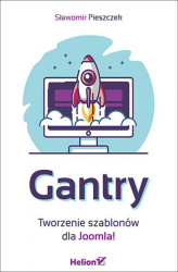 Okładka: Gantry. Tworzenie szablonów dla Joomla!