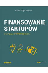 Okładka: Finansowanie startupów. Poradnik przedsiębiorcy