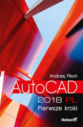 Okładka: AutoCAD 2018 PL. Pierwsze kroki