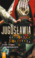 Okładka książki: Jugosławia. Rozsypana układanka