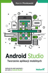 Okładka: Android Studio. Tworzenie aplikacji mobilnych