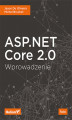 Okładka książki: ASP.NET Core 2.0. Wprowadzenie