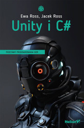 Okładka: Unity i C#. Podstawy programowania gier