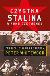 Okładka: Czystka Stalina w Armii Czerwonej. Początki wielkiego terroru