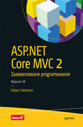 Okładka: ASP.NET Core MVC 2. Zaawansowane programowanie. Wydanie VII