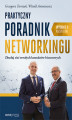 Okładka książki: Praktyczny poradnik networkingu. Zbuduj sieć trwałych kontaktów biznesowych. Wydanie II rozszerzone