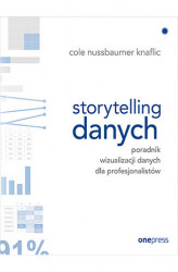 Okładka: Storytelling danych. Poradnik wizualizacji danych dla profesjonalistów