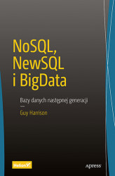 Okładka: NoSQL, NewSQL i BigData. Bazy danych następnej generacji