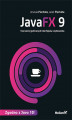 Okładka książki: JavaFX 9. Tworzenie graficznych interfejsów użytkownika