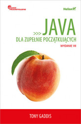 Okładka: Java dla zupełnie początkujących. Owoce programowania. Wydanie VII