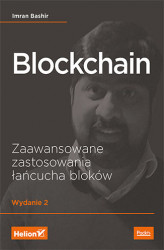 Okładka: Blockchain. Zaawansowane zastosowania łańcucha bloków. Wydanie II