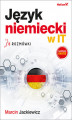 Okładka książki: Język niemiecki w IT. Rozmówki