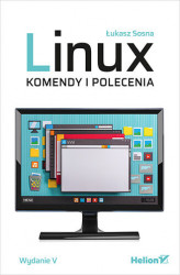 Okładka: Linux. Komendy i polecenia. Wydanie V
