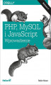 Okładka książki: PHP, MySQL i JavaScript. Wprowadzenie. Wydanie V