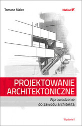 Okładka: Projektowanie architektoniczne. Wprowadzenie do zawodu architekta. Wydanie II