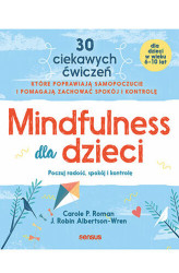 Okładka: Mindfulness dla dzieci. Poczuj radość, spokój i kontrolę