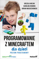 Okładka: Programowanie z Minecraftem dla dzieci. Poziom podstawowy