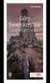 Okładka książki: Góry Świętokrzyskie. Kielce i Sandomierz. Travelbook. Wydanie 1