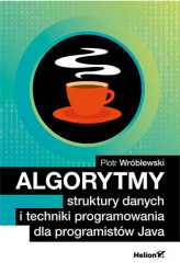 Okładka: Algorytmy, struktury danych i techniki programowania dla programistów Java
