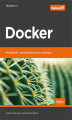 Okładka książki: Docker. Wydajność i optymalizacja pracy aplikacji. Wydanie II