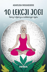 Okładka: 10 lekcji jogi. Jamy i nijamy w codziennym życiu
