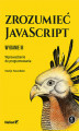 Okładka książki: Zrozumieć JavaScript. Wprowadzenie do programowania. Wydanie III