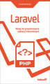 Okładka książki: Laravel. Wstęp do programowania aplikacji internetowych