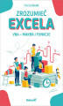Okładka książki: Zrozumieć Excela. VBA - makra i funkcje