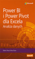 Okładka książki: Power BI i Power Pivot dla Excela. Analiza danych