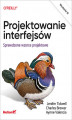 Okładka książki: Projektowanie interfejsów., Sprawdzone wzorce projektowe. Wydanie III