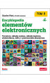 Okładka książki: Encyklopedia elementów elektronicznych. Tom 2. Tyrystory, układy scalone, układy logiczne, wyświetlacze, LED-y i przetworniki akustyczne