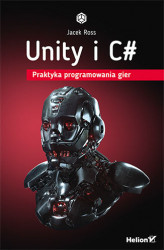 Okładka: Unity i C#. Praktyka programowania gier