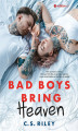 Okładka książki: Bad Boys Bring Heaven