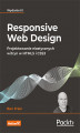 Okładka książki: Responsive Web Design. Projektowanie elastycznych witryn w HTML5 i CSS3. Wydanie III