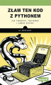Okładka książki: Złam ten kod z Pythonem. Jak tworzyć, testować i łamać szyfry