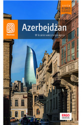 Okładka: Azerbejdżan. W krainie wiecznego ognia. Wydanie 1