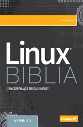 Okładka: Linux. Biblia. Wydanie X