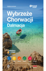 Okładka: Wybrzeże Chorwacji. Dalmacja. #Travel&Style. Wydanie 1