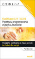Okładka książki: Kwalifikacje E.14 i EE.09.  Podstawy programowania w języku JavaScript. Ćwiczenia praktyczne do nauki zawodu technik informatyk