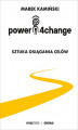 Okładka książki: Power4Change. Sztuka osiągania celów