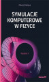 Okładka książki: Symulacje komputerowe w fizyce. Wydanie II