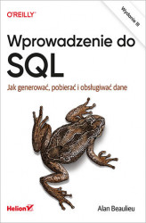 Okładka: Wprowadzenie do SQL. Jak generować, pobierać i obsługiwać dane. Wydanie III