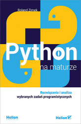 Okładka: Python na maturze. Rozwiązania i analiza wybranych zadań programistycznych