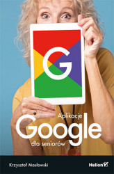Okładka: Aplikacje Google dla seniorów